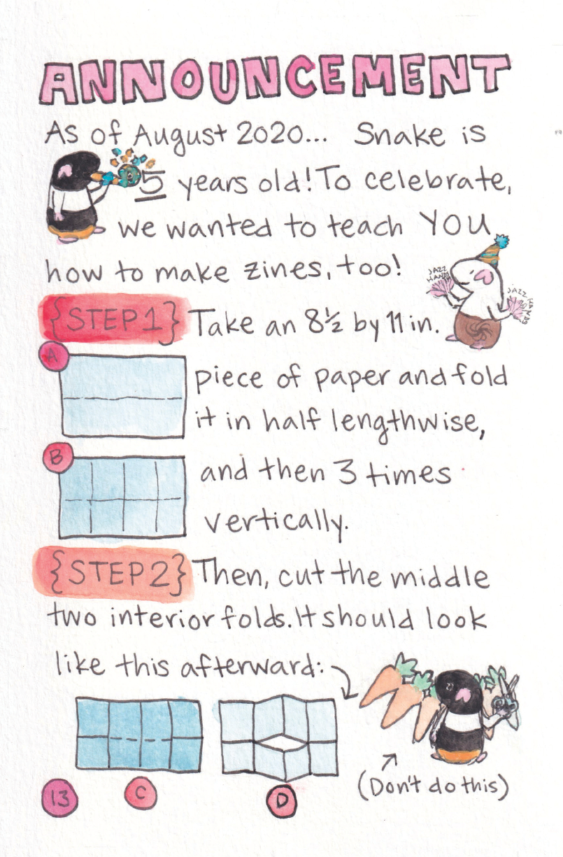 The first part of instructions on how to make your own zine, including an announcement that Snake is 5 years old.