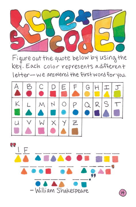 A secret code with colorful shapes representing the letters (which translate to a quote by William Shakespeare.)
